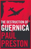 The Destruction of Guernica (eBook, ePUB)