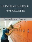 This High School Has Closets (eBook, ePUB)
