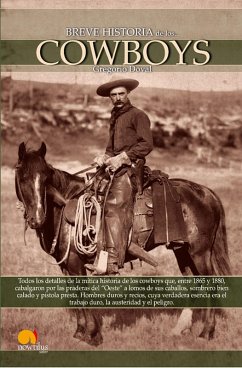 Breve Historia de los Cowboys (eBook, ePUB) - Doval Huecas, Gregorio