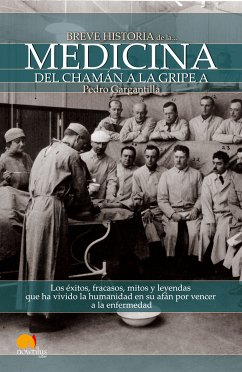 Breve historia de la medicina (eBook, ePUB) - Gargantilla Madera, Pedro