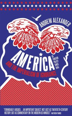 Cover America and the Imperialism of Ignorance (eBook, ePUB)