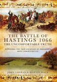 The Battle of Hastings 1066: The Uncomfortable Truth (eBook, ePUB)