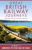Journey 13: Berwick to the Isle of Man (Great British Railway Journeys, Book 13) (eBook, ePUB)