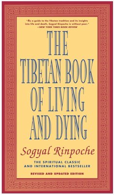 The Tibetan Book of Living and Dying (eBook, ePUB) - Rinpoche, Sogyal