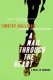 A Nail Through the Heart (eBook, ePUB) A Nail Through the Heart (eBook, ePUB)
