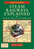 Steam Railways Explained (eBook, ePUB) Steam Railways Explained (eBook, ePUB)