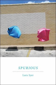 Spurious (eBook, ePUB) - Iyer, Lars