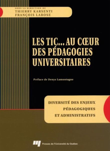 TIC... Au coeur des pedagogies universitaires (eBook, ePUB) TIC... Au coeur des pedagogies universitaires (eBook, ePUB)