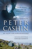 Peter Cashin: My Fight for Newfoundland (eBook, ePUB)