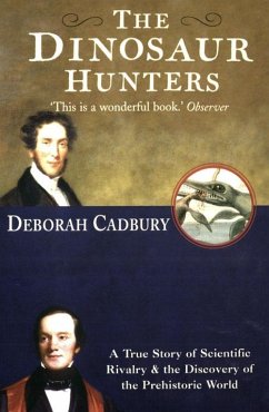 The Dinosaur Hunters (eBook, ePUB) - Cadbury, Deborah