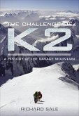 The Challenge of K2 (eBook, ePUB) The Challenge of K2 (eBook, ePUB)