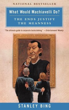 What Would Machiavelli Do? (eBook, ePUB) - Bing, Stanley