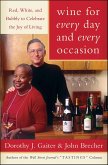 Wine for Every Day and Every Occasion (eBook, ePUB) Wine for Every Day and Every Occasion (eBook, ePUB)
