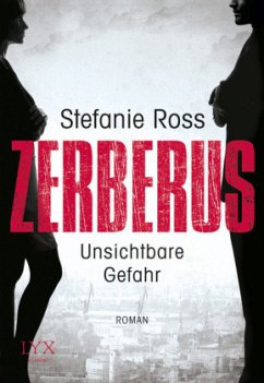 Zerberus - Unsichtbare Gefahr / LKA/SEAL Bd.2 - Ross, Stefanie