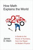How Math Explains the World (eBook, ePUB) How Math Explains the World (eBook, ePUB)