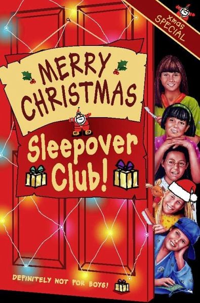 Merry Christmas, Sleepover Club (eBook, ePUB) Merry Christmas, Sleepover Club (eBook, ePUB)