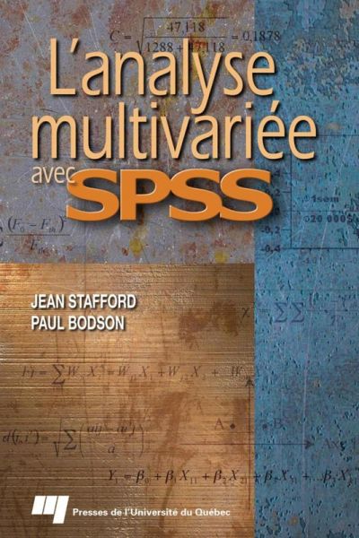 L'analyse multivariée avec SPSS (eBook, PDF) L'analyse multivariée avec SPSS (eBook, PDF)