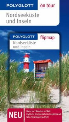 Polyglott on tour Reiseführer Nordseeküste und Inseln - POLYGLOTT on tour Reiseführer Nordseeküste & Inseln