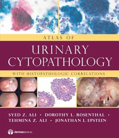Atlas of Urinary Cytopathology (eBook, PDF) - Ali, Syed Z.; Ali, Tehmina Z.; Epstein, Jonathan I.; Rosenthal, Dorothy L.