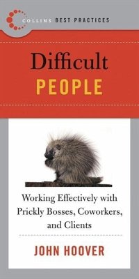 Best Practices: Difficult People (eBook, ePUB) - Hoover, John