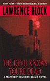 The Devil Knows You're Dead (eBook, ePUB)