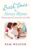 Bath Times and Nursery Rhymes (eBook, ePUB)