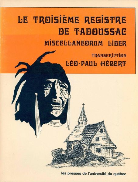 Le troisième registre de Tadoussac (eBook, PDF) Le troisième registre de Tadoussac (eBook, PDF)