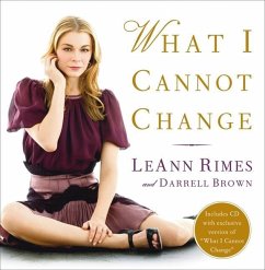What I Cannot Change (eBook, ePUB) - Rimes, Leann; Brown, Darrell