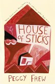 House of Sticks (eBook, ePUB) House of Sticks (eBook, ePUB)