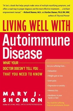 Living Well with Autoimmune Disease (eBook, ePUB) - Shomon, Mary J.