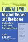 Living Well with Migraine Disease and Headaches (eBook, ePUB)