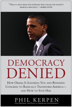 Democracy Denied (eBook, ePUB) - Kerpen, Phil