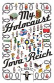 My Holocaust (eBook, ePUB) My Holocaust (eBook, ePUB)