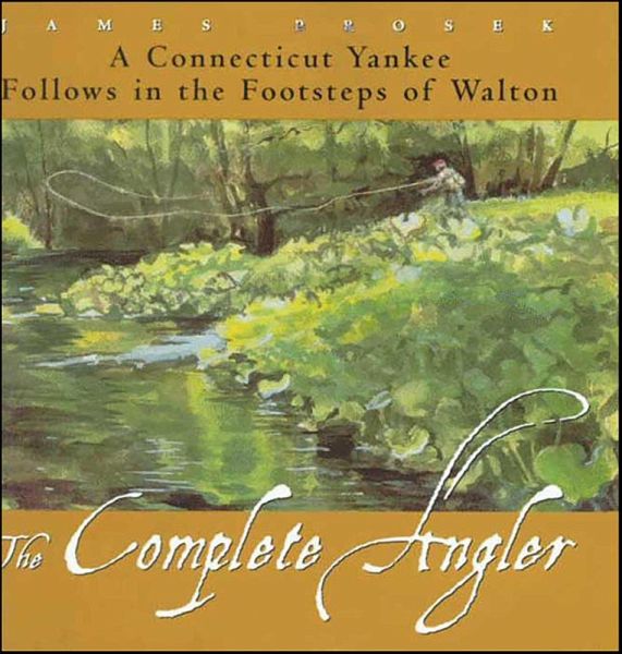 The Complete Angler (eBook, ePUB) The Complete Angler (eBook, ePUB)