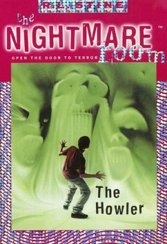 The Nightmare Room #7: The Howler (eBook, ePUB) - Stine, R. L.