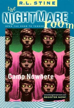 The Nightmare Room #9: Camp Nowhere (eBook, ePUB) - Stine, R. L.