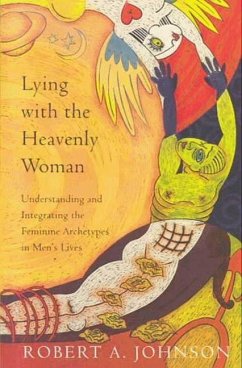 Lying with the Heavenly Woman (eBook, ePUB) - Johnson, Robert A.