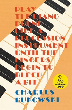 Play the Piano (eBook, ePUB) - Bukowski, Charles