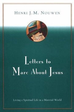 Letters to Marc About Jesus (eBook, ePUB) - Nouwen, Henri J. M.