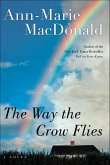 The Way the Crow Flies (eBook, ePUB) The Way the Crow Flies (eBook, ePUB)