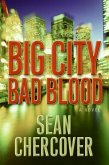Big City, Bad Blood (eBook, ePUB)