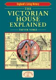 Victorian House Explained (eBook, ePUB)