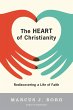The Heart of Christianity (eBook, ePUB) - Bild 1