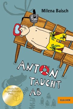 Anton taucht ab (eBook, ePUB) - Baisch, Milena