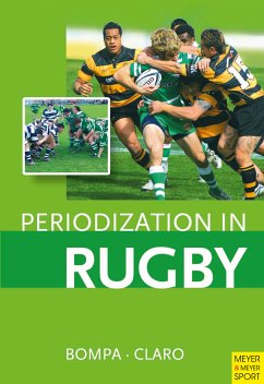 Periodization in Rugby (eBook, PDF) - Bompa, Tudor; Claro, Frederick