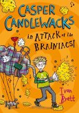 Casper Candlewacks in Attack of the Brainiacs! (eBook, ePUB) Casper Candlewacks in Attack of the Brainiacs! (eBook, ePUB)