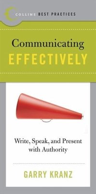 Best Practices: Communicating Effectively (eBook, ePUB) - Kranz, Garry