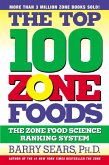 The Top 100 Zone Foods (eBook, ePUB)