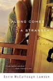Along Comes a Stranger (eBook, ePUB)