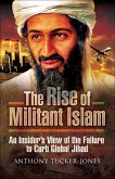 The Rise of Militant Islam (eBook, ePUB) The Rise of Militant Islam (eBook, ePUB)